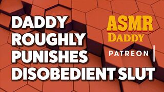 Daddy Tames Disobedient Slut (Dirty Talk ASMR Audio )
