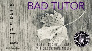 BAD TUTOR [Audio role-play for women] [M4F]