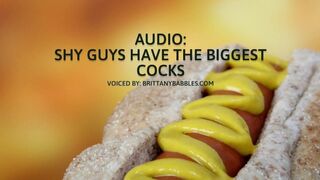 Audio: Shy Guys Have The Biggest Cocks