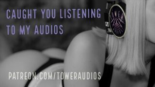 CAUGHT YOU MASTURBATING TO MY SEXY AUDIO erotic sound for women M4F dirty talk audioporn role-play
