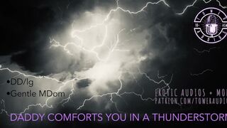 COMFORTS YOU IN A THUNDERSTORM [Audio role-play for women] [M4F]