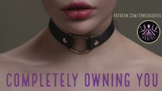 COMPLETELY OWNING YOU (Erotic Audio for Women) Audioporn Dirty talking Daddy ASMR Filthy Role-play