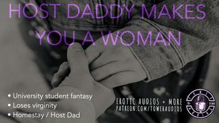 UNIVERSITY HOST STEPDAD MAKES YOU A WOMAN [Audio role-play for women] [M4F]