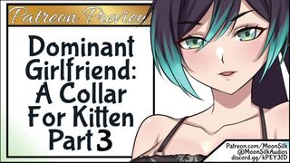 Patreon Preview: Dominant Girlfriend: A Collar for Kitten Pt 3