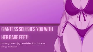 Giantess Squishes You Under Her BARE Feet! F4M Audio Roleplay