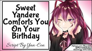Sweet Yandere GF Comforts You On Your Birthday!
