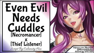 Even Evil Needs Cuddles [Necromancer x Thief Listener]